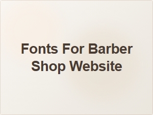 Top Barber Shop Fonts for a Modern Website